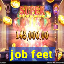 job feet